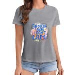 Gildan T-Shirt Women Spoiler Alert I Don`T Care