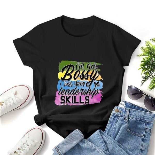 Gildan T-Shirt Women I Am Not Bossy I Just Have Leadership Skills